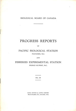 Progress Reports No. 14 of the Pacific Biological Station Nanaimo BC and Fisheries Experimental S...