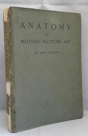 Anatomy of Motion Picture Art.