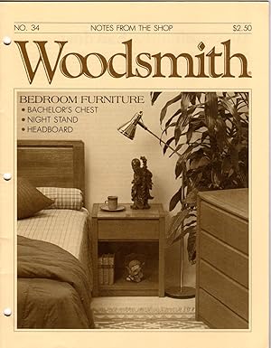 Woodsmith - Notes From The Shop # 34, July/Aug 1984