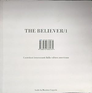 Seller image for The believer. Contributi interessanti dalla cultura americana vol. 1 for sale by Librodifaccia