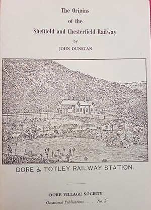 Image du vendeur pour The Origins of the Sheffield and Chesterfield Railway mis en vente par Hedgerow Books est.1989