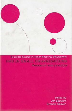 Human Resource Development in Small Organisations: Research and Practice