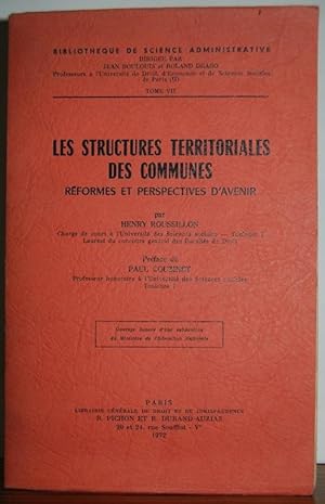 Seller image for LES STRUCTURES TERRITORIALES DES COMMUNES. Reformes et perspectives d'avenir. Preface de Paul Couzinet for sale by Fbula Libros (Librera Jimnez-Bravo)