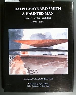 Ralph Maynard Smith A Haunted Man Painter - Writer - Architect (1904-1964)