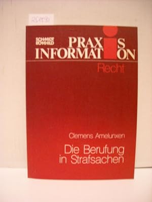 Seller image for Die Berufung in Strafsachen for sale by Gebrauchtbcherlogistik  H.J. Lauterbach