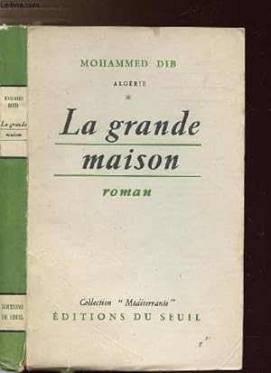 Bild des Verkufers fr LA GRANDE MAISON zum Verkauf von Le-Livre