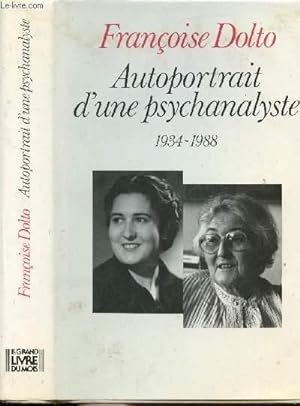 Image du vendeur pour AUTOPORTRAIT D'UNE PSYCHANALYSTE 1934-1988 mis en vente par Le-Livre