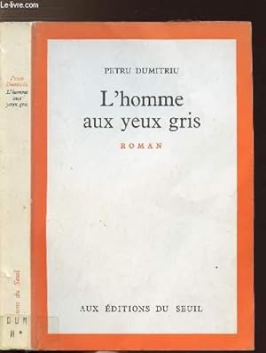 Seller image for L'HOMME AUX YEUX GRIS - TOME I for sale by Le-Livre