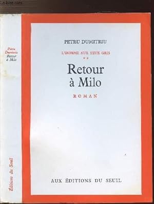 Seller image for L'HOMME AUX YEUX GRIS - TOME II - RETOUR A MILO for sale by Le-Livre