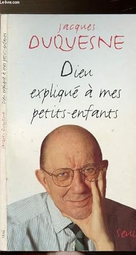 Image du vendeur pour DIEU EXPLIQUE A MES PETITS -ENFANTS mis en vente par Le-Livre