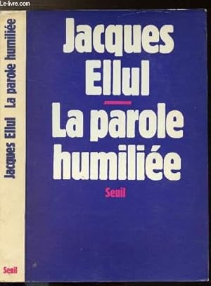 Bild des Verkufers fr LA PAROLE HUMILIEE zum Verkauf von Le-Livre