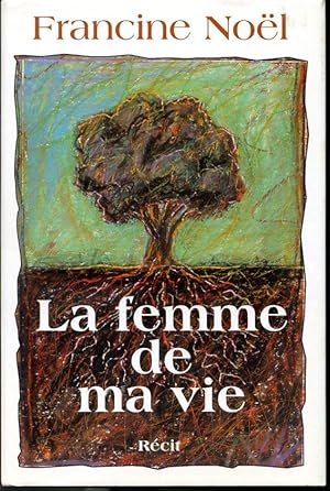 Seller image for La femme de ma vie for sale by Librairie Le Nord