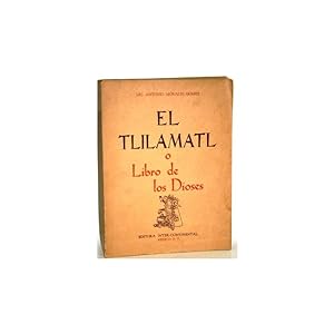 Seller image for TLILAMATL O LIBRO DE LOS DIOSES for sale by Librería Salambó