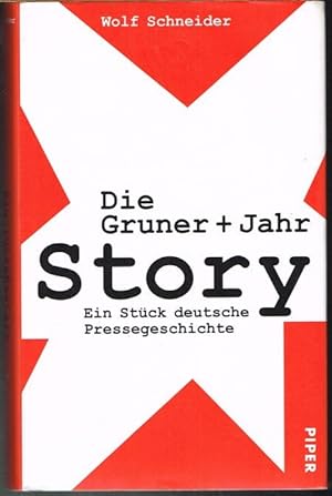 Die Gruner + Jahr Story. Ein Stück deutsche Pressegeschichte.