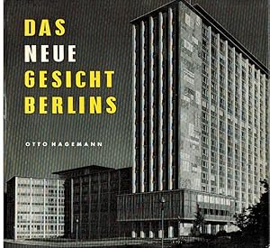 Das neue Gesicht Berlins. Ein Bildbuch / Otto Hagemann