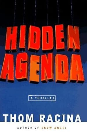 Bild des Verkufers fr Racina, Thom | Hidden Agenda | Signed First Edition Copy zum Verkauf von VJ Books