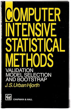 Seller image for Computer Intensive Statistical Methods: Validation Model Selection and Bootstrap for sale by Attic Books (ABAC, ILAB)