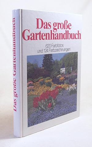 Image du vendeur pour Das groe Gartenhandbuch : Mit 620 Farbfotos und 124 farbigen Zeichnungen / Cestmir Bhm mis en vente par Versandantiquariat Buchegger