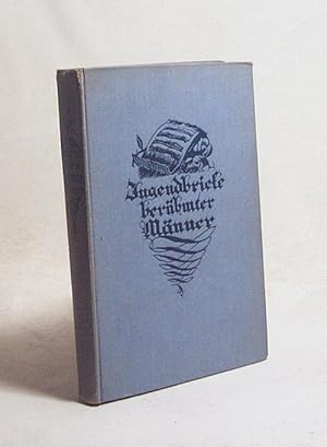 Seller image for Jugendbriefe berhmter Mnner / Joh. Rohr. Ausgew. u. eingel. "Die Buchgemeinde" for sale by Versandantiquariat Buchegger