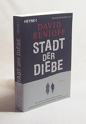 Immagine del venditore per Stadt der Diebe : Roman / David Benioff. Aus dem Amerikan. von Ursula-Maria Mssner venduto da Versandantiquariat Buchegger