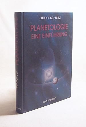 Seller image for Planetologie : eine Einfhrung / Ludolf Schultz for sale by Versandantiquariat Buchegger
