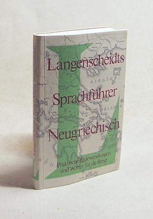 Seller image for Langenscheidts Sprachfhrer Neugriechisch : [praktische Redewendungen und Wrter fr die Reise] for sale by Versandantiquariat Buchegger