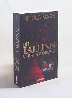 Seller image for Die Tallinn-Verschwrung : Thriller / Nicola Marni for sale by Versandantiquariat Buchegger