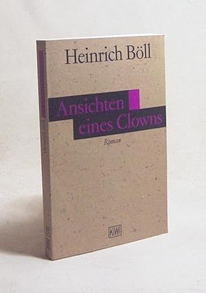 Bild des Verkäufers für Ansichten eines Clowns : Roman / Heinrich Böll zum Verkauf von Versandantiquariat Buchegger