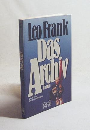 Seller image for Das Archiv / Leo Frank for sale by Versandantiquariat Buchegger