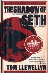 Imagen del vendedor de The Shadow of Seth: A Seth Anomundy Murder Mystery (Seth Anomundy Murder Mysteries) a la venta por The Book Faerie