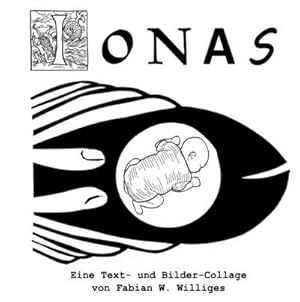 Bild des Verkufers fr Jonas : Eine Text- und Bilder-Collage zum Verkauf von AHA-BUCH GmbH
