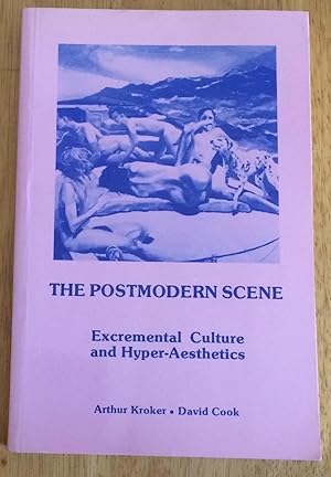 Seller image for The Postmodern Scene. Excremental Culture and Hyper-Aesthetics for sale by Lucky Panther Books