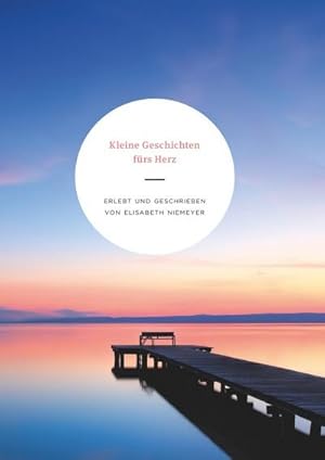 Seller image for Kleine Geschichten frs Herz for sale by Rheinberg-Buch Andreas Meier eK