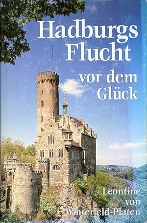 Seller image for Hadburgs Flucht vor dem Glck. for sale by Antiquariat Liberarius - Frank Wechsler