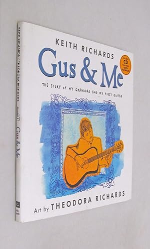 Gus & Me the Story of My Granddad and My First Guitar