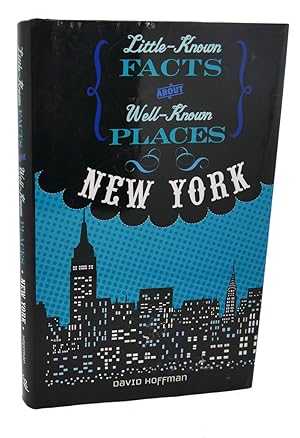 Seller image for LITTLE-KNOWN FACTS ABOUT WELL-KNOWN PLACES : New York for sale by Rare Book Cellar