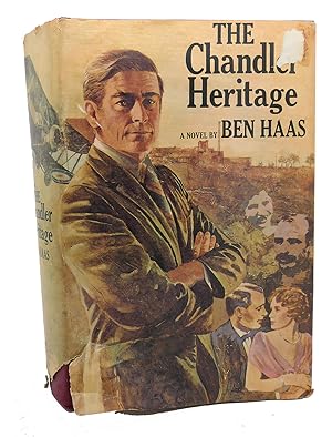 Seller image for THE CHANDLER HERITAGE : A Novel for sale by Rare Book Cellar