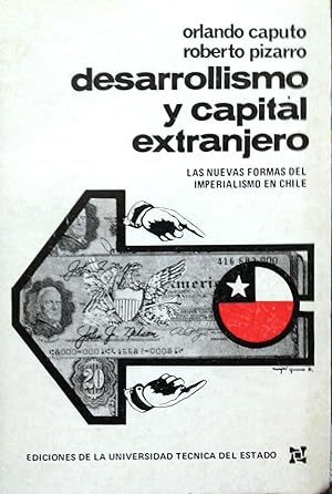 Desarrollismo y capital extranjero. Las nuevas formas del imperialismo en Chile