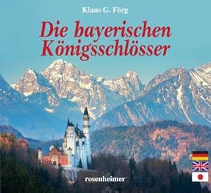 Bild des Verkufers fr Die bayerischen Knigsschlsser zum Verkauf von AHA-BUCH GmbH