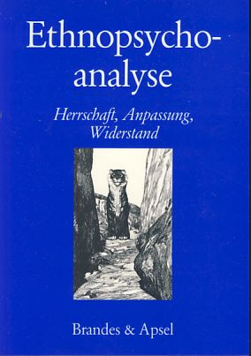 Bild des Verkufers fr Herrschaft, Anpassung, Widerstand. Goldy Parin-Matthy zum 80. Geburtstag und Paul Parin zum 75. Geburtstag gewidmet. Ethnopsychoanalyse 2. zum Verkauf von Fundus-Online GbR Borkert Schwarz Zerfa
