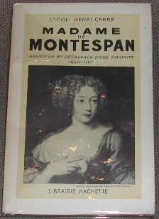 Seller image for Madame de Montespan, grandeur et dcadence d'une favorite (1640-1707). for sale by alphabets