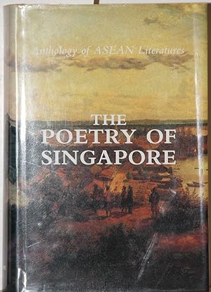Seller image for The Poetry of Singapore (= Anthologie of Asean Literatures). for sale by Antiquariat  Braun