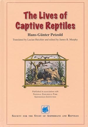 Seller image for The Lives of Captive Reptiles for sale by Frank's Duplicate Books
