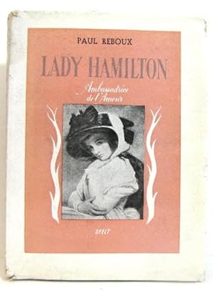 Seller image for Lady Hamilton. Ambassadrice de l'Amour for sale by crealivres