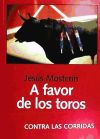 Seller image for A FAVOR DE LOS TOROS for sale by Agapea Libros