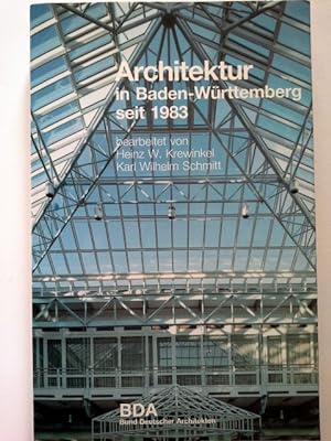 Seller image for Architektur in Baden-Wrttenberg seit 1983 for sale by Herr Klaus Dieter Boettcher