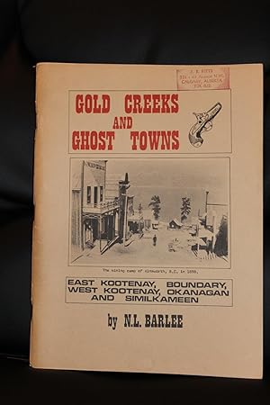 Gold Creeks and Ghost Towns