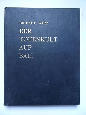 Bild des Verkufers fr Der Totenkult auf Bali. zum Verkauf von Antiquariaat De Boekenbeurs