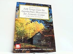 Seller image for Folk Songs from the Appalachian Mountains for Acoustic Guitar. for sale by Antiquariat Ehbrecht - Preis inkl. MwSt.