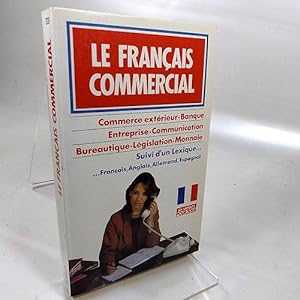 Le francais commercial (Les Langues pour tous) (French Edition) Presses pocket 2220,